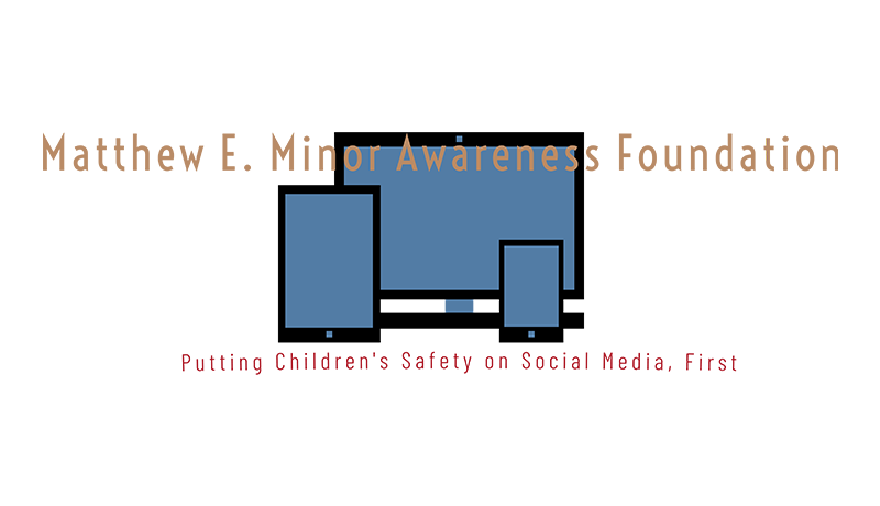 Matthew E. Minor Awareness Foundation